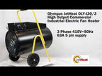 Olympus JetHeat OLY-J30/3 30kW Electric Fan Heater